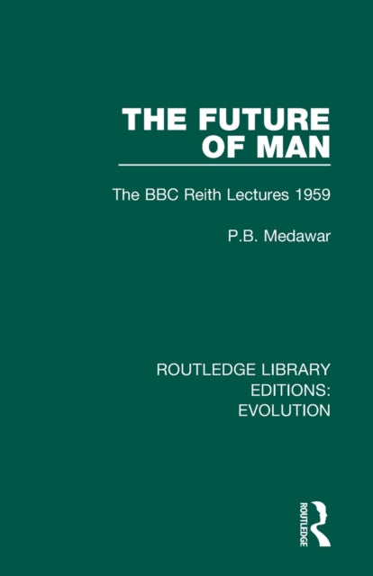 Book cover of: Future of Man. By: P. B. Medawar