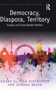 Book cover of: Democracy, Diaspora, Territory. By: Olga Oleinikova