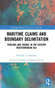 Book cover of: Maritime Claims and Boundary Delimitation. By: Nicholas A. Ioannides