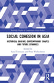 Book cover of: Social Cohesion in Asia. By: Aurel Croissant