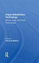 Book cover of: Organ Substitution Technology. By: Deborah Mathieu