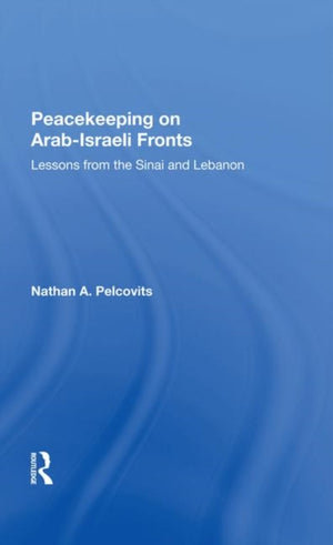 Peacekeeping On Arabisraeli Fronts