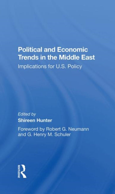 Book cover of: Political And Economic Trends In The Middle East. By: Shireen Hunter