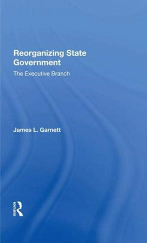 Reorganizing State Government