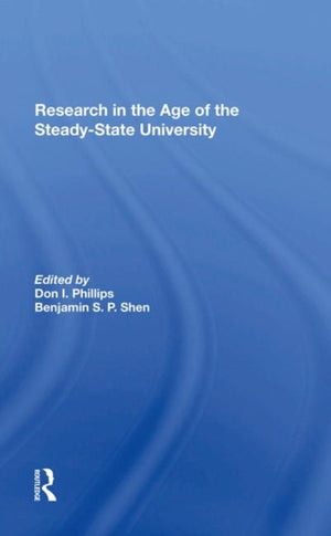 Research In The Age Of The Steady-state University