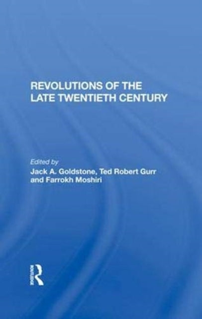 Book cover of: Revolutions Of The Late Twentieth Century. By: Jack A. Goldstone