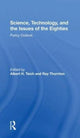 Book cover of: Science, Technology, And The Issues Of The Eighties