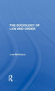 Book cover of: Sociology Of Law & Order. By: Lynn Mcdonald