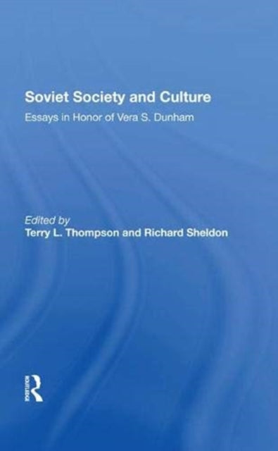 Book cover of: Soviet Society And Culture. By: Terry L. Thompson