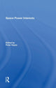 Book cover of: Space Power Interests