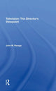 Book cover of: Television: The Director's Viewpoint. By: John W. Ravage