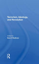 Book cover of: Terrorism, Ideology And Revolution. By: Noel O'sullivan