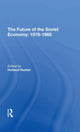 Book cover of: Future Of The Soviet Economy: 1978-1985. By: Holland Hunter