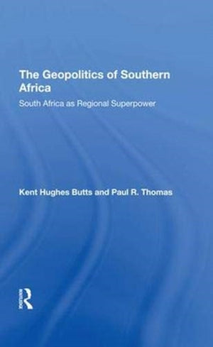 The Geopolitics Of Southern Africa