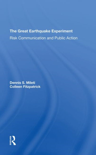 Book cover of: Great Earthquake Experiment. By: Dennis Mileti
