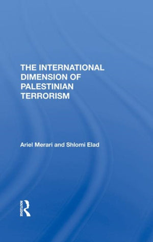 The International Dimension Of Palestinian Terrorism
