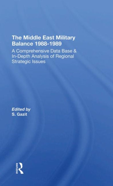 Book cover of: Middle East Military Balance 1988-1989. By: Shlomo Gazit