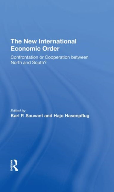 Book cover of: New International Economic Order. By: Karl P. Sauvant