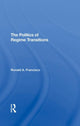Book cover of: Politics Of Regime Transitions. By: Ronald A. Francisco