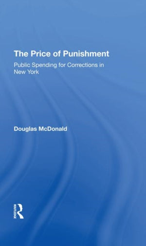 Price Of Punishment: Public Spending For Corrections In New York