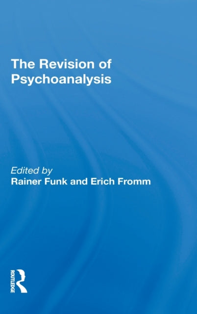 Book cover of: Revision Of Psychoanalysis. By: Erich Fromm