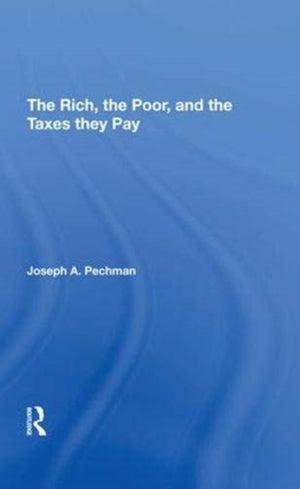 The Rich, The Poor, And The Taxes They Pay