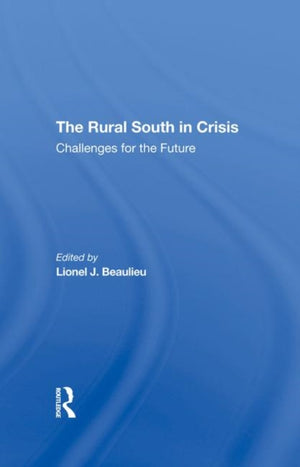 The Rural South In Crisis