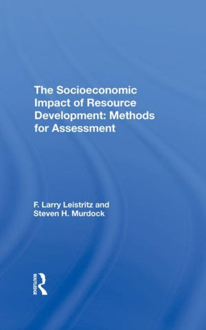 The Socioeconomic Impact Of Resource Development