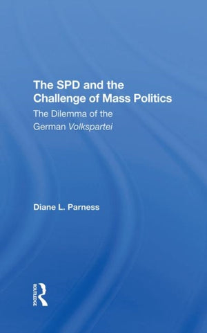 Spd And The Challenge Of Mass Politics