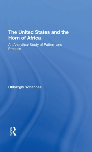 Book cover of: United States And The Horn Of Africa