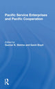 Book cover of: Pacific Service Enterprises And Pacific Cooperation. By: Gunnar K Sletmo