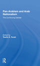 Book cover of: Panarabism And Arab Nationalism. By: Tawfic Farah