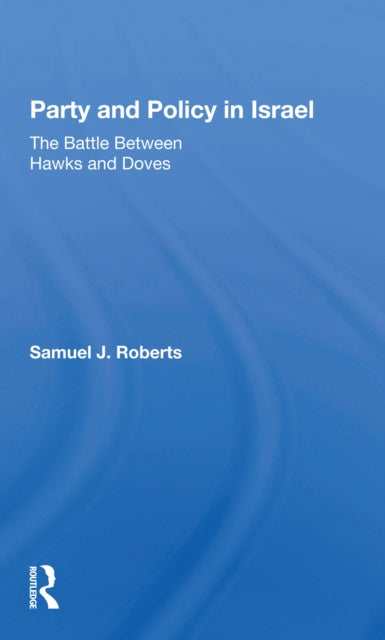 Book cover of: Party And Policy In Israel. By: Samuel J. Roberts