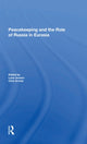 Book cover of: Peacekeeping And The Role Of Russia In Eurasia. By: Lena Jonson