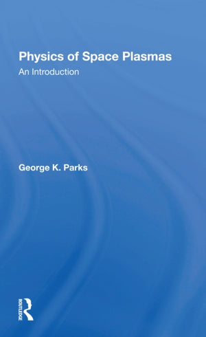 Physics Of Space Plasmas