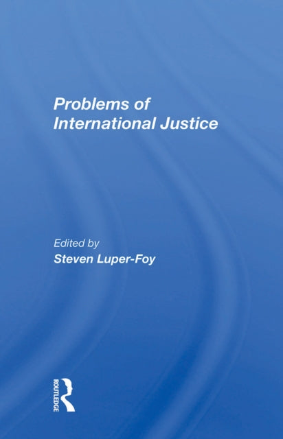 Book cover of: Problems Of International Justice