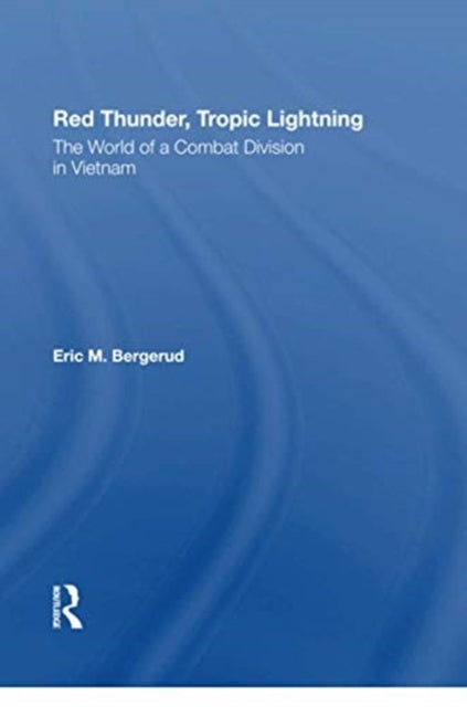 Book cover of: Red Thunder, Tropic Lightning. By: Eric M. Bergerud