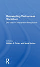 Book cover of: Reinventing Vietnamese Socialism. By: William S. Turley