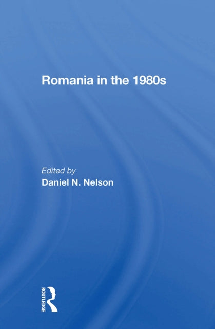 Book cover of: Romania In The 1980s