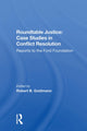 Book cover of: Roundtable Justice: Case Studies In Conflict Resolution