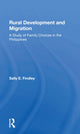 Book cover of: Rural Development And Migration. By: Sally E. Findley