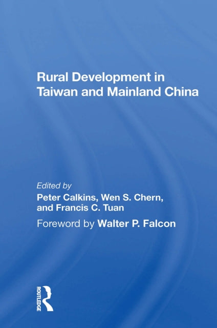 Book cover of: Rural Development In Taiwan And Mainland China. By: Peter Calkins