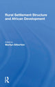 Book cover of: Rural Settlement Structure And African Development. By: Marilyn Silberfein