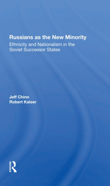 Book cover of: Russians As The New Minority. By: Jeff Chinn