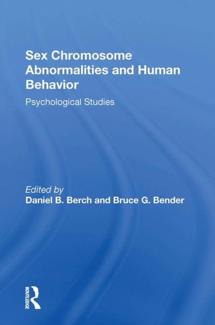Book cover of: Sex Chromosome Abnormalities And Human Behavior. By: Daniel B. Berch
