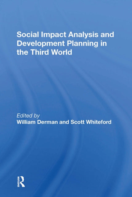 Book cover of: Social Impact Analysis And Development Planning In The Third World