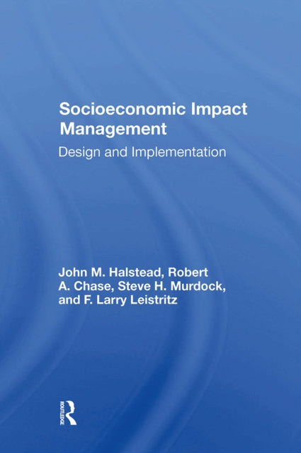 Book cover of: Socioeconomic Impact Management. By: John M. Halstead