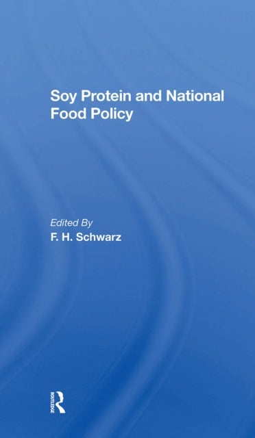 Book cover of: Soy Protein And National Food Policy