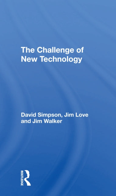 Book cover of: Challenge Of New Technology. By: David Simpson