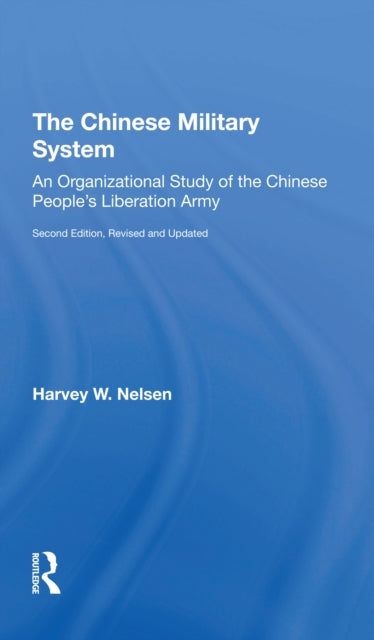 Book cover of: Chinese Military System. By: Harvey W. Nelsen